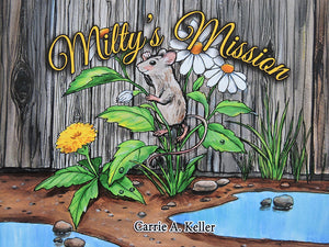 Miltys’s Mission - Children's Book