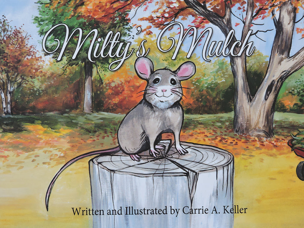 Milty’s Mulch - Children's Book